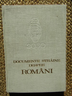Documente Straine Despre Romani - Ionel Gal foto
