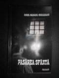 Ionel Badara-Braileanu - Pasarea sfanta (2014, autograf si dedicatie)