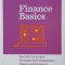 Finance Basics. Decode the jargon. Navigate key statements. Gauge performance