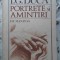 PORTRETE SI AMINTIRI-I.G. DUCA-189013