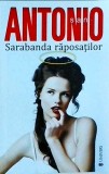 San Antonio - Sarabanda raposatilor, Univers, Politista, 2014, Romana, 13x20 cm, Brosata