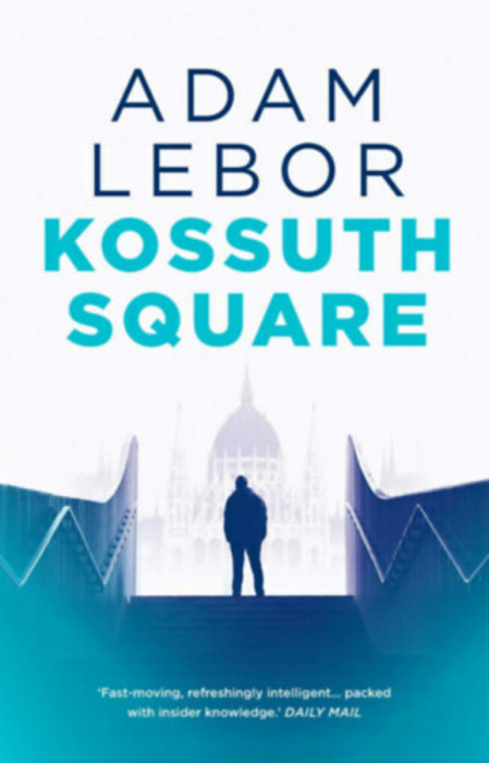 Kossuth Square - Adam Lebor