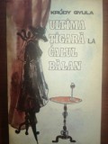 Ultima tigara la calul balan- Krudy Gyula