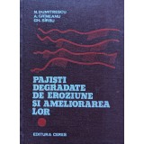 Pajisti degradate de eroziune si ameliorarea lor - 1979 - A. Grineanu (xx802)