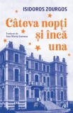 Cateva nopti si inca una, Isidoros Zourgos