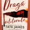 Draga cititorule. Seria Devil&#039;s Backbone, Cartea intai. Editura Leda Bazar, 2025 - Tate James