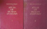 ATLAS OF HUMAN ANATOMY VOL.1-2 THE SCIENCE OF BONES, JOINTS, LIGAMENTS AND MUSCLES. THE SCIENCE OF THE VISC-345275
