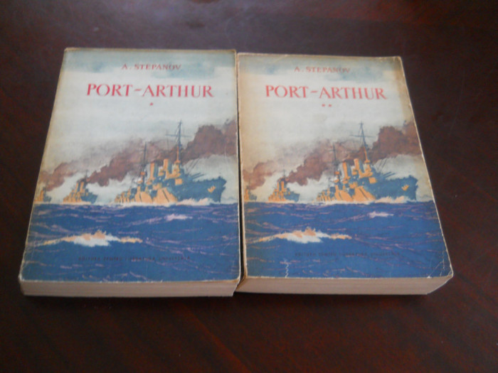 A.Stepanov - Port-Arthur ,vol.1si 2 - 1963