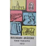 MELEAGURI ARADENE. GHID TURISTIC-M. TOACSEN SI COLAB.-237016