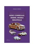 Drepturi de proprietate industrială - Paperback brosat - Andreea Livădariu - Hamangiu