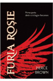 Cumpara ieftin Furia Rosie 1. Furia Rosie, Pierce Brown - Editura Art