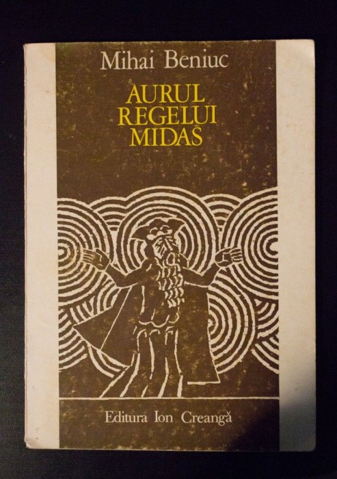 Mihai Beniuc - Aurul regelui Midas