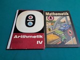 LOT 2 CĂRȚI MATEMATICĂ+ARITMETICĂ LIMBA GERMANA *CLASA A IV-A / 1973 *