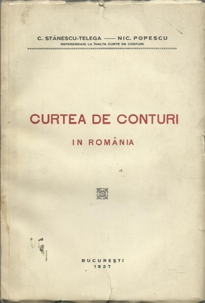 CURTEA DE CONTURI IN ROMANIA - C. STANESCU TELEGA