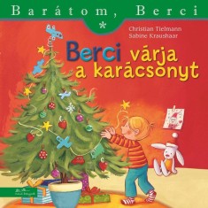 Berci v&aacute;rja a kar&aacute;csonyt - Bar&aacute;tom, Berci - Christian Tielmann