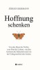 Hoffnung Schenken