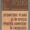 C8288 GEOMETRIE PLANA SI IN SPATIU PENTRU ADMITERE IN FACULTATE - C. IONESCU TIU