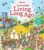 Look Inside Living Long Ago | Abigail Wheatley