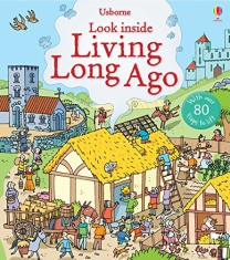 Look Inside Living Long Ago | Abigail Wheatley