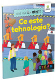 Ce este tehnologia? - Paperback brosat - Gama