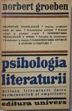 Psihologia literaturii. Stiinta literaturii intre hermeneutica si empirizare &ndash; Norbert Groeben