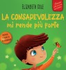 La consapevolezza mi rende pi