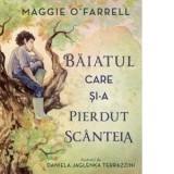 Baiatul care si-a pierdut scanteia - Maggie O'Farrell