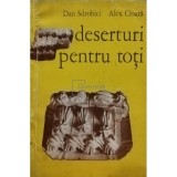 Dan Sdrobici - Deserturi pentru toti (Editia: 1973)