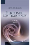 Furtunile. Poezie | Alfonso Armada, 2019, Europress Group