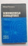 Dimensiunile cunoașterii - Mihail Florescu