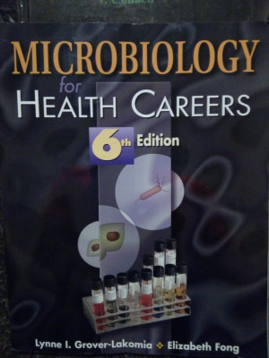 I. Lynne - Microbiology for health careers (1999) foto