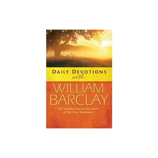 Daily Devotions with William Barclay