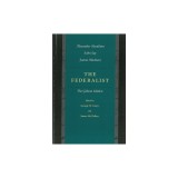 The Federalist Papers: The Gideon Edition