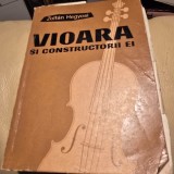 Zoltan Hegyesi - Vioara si constructorii ei