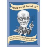 What Would Freud Do?