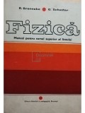R. Brenneke - Fizica. Manual pentru cursul superior al liceului (Editia: 1973)