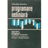 Programare neliniara. Algoritmi, programe, rezultate numerice