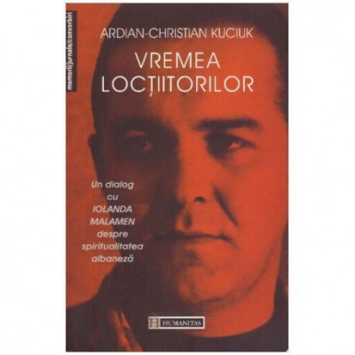 Ardian-Christian Kuciuk - Vremea loctiitorilor - 124315 foto