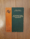 Tiberiu Raibulet - Acupunctura mijloc de recuperare functionala, 1978, Alta editura