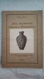 IULIU MOISIL ARTA DECORATIVA &Icirc;N CERAMICA ROMANEASCA-1931 AA.
