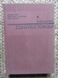 Indrumatorul Constructorului Vol.1 - S. Pop S. Tologea I. Puicea