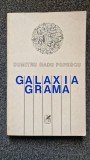 GALAXIA GRAMA - Dumitru Radu Popescu