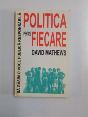 POLITICA PENTRU FIECARE de DAVID MATHEWS 1994 foto