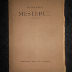 ADRIAN MANIU - MESTERUL 3 ACTE, IN VERSURI (1922)