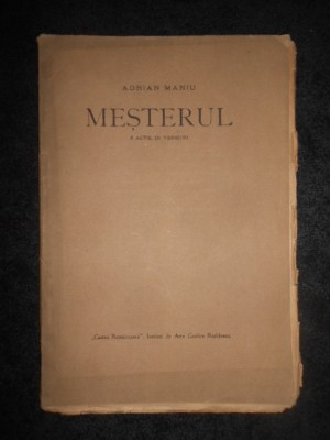 ADRIAN MANIU - MESTERUL 3 ACTE, IN VERSURI (1922) foto