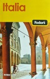 Italia (ghid Fodor's) - 2007 (P193)