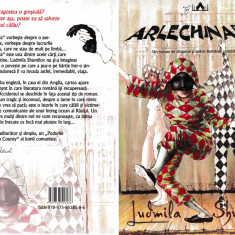 ARLECHINADA – Un roman de dragoste și ură în România comunistă