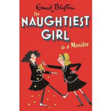 Naughtiest Girl : Naughtiest Girl Is a Monitor