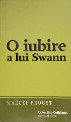 O IUBIRE A LUI SWANN-MARCEL PROUST-271825 foto