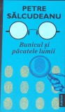 Bunicul si pacatele lumii - Petre Salcudeanu - Editura Publisol, 2021 - Carte Politista